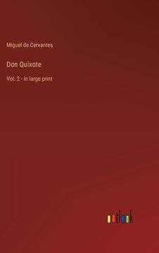 portada Don Quixote: Vol. 2 - in large print (en Inglés)