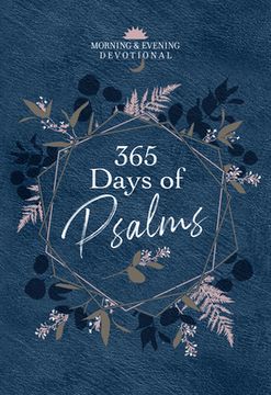 portada 365 Days of Psalms: Morning & Evening Devotional (Morning and Evening Devotionals) (in English)