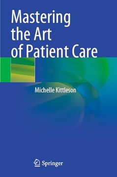 portada Mastering the Art of Patient Care (in English)