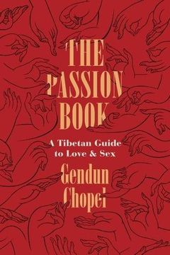 portada The Passion Book: A Tibetan Guide to Love and sex (Buddhism and Modernity) (in English)