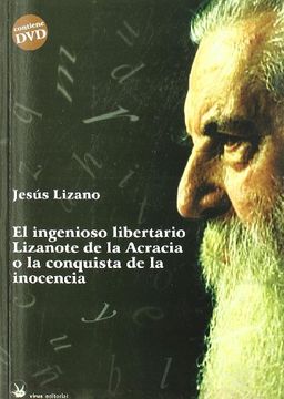 portada Ingenioso Libertario Lizanote de la Acracia o Conquista Inoc (in Spanish)