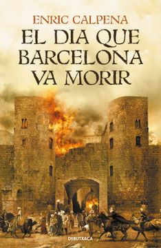 portada El dia que Barcelona va Morir (en Catalá)