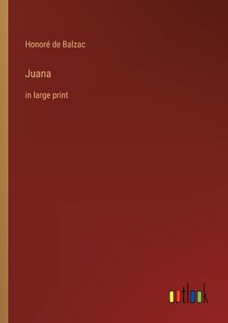 portada Juana: in large print (en Inglés)