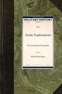 portada Arctic Explorations (Military History (Applewood)) (en Inglés)