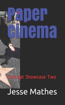 portada Paper Cinema: Concept Showcase Two (in English)