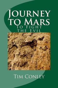 portada Journey to Mars: To Fight the Evil (in English)