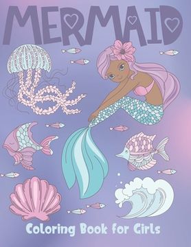 portada Mermaid Coloring Book For Girls: Cute Nautical Themed Color, Dot to Dot, and Word Search Puzzles Provide Hours of Fun For Creative Young Children