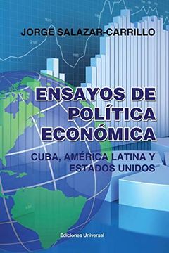 portada Ensayos de Política Económica. Cuba, América Latina y Estados Unidos