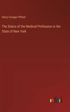 portada The Status of the Medical Profession in the State of New York