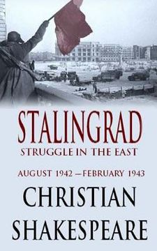portada Stalingrad: Struggle in the East (in English)