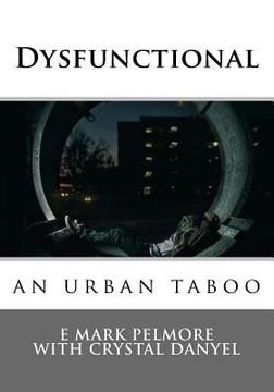 portada Dysfunctional: an urban taboo