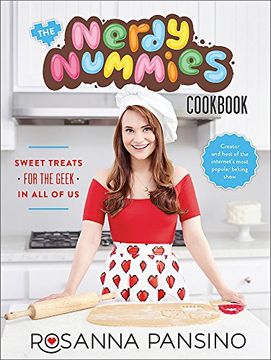 portada The Nerdy Nummies Cookbook: Sweet Treats for the Geek in all of us (en Inglés)