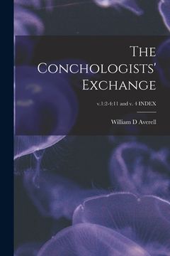 portada The Conchologists' Exchange; v.1: 2-4:11 and v. 4 INDEX (in English)