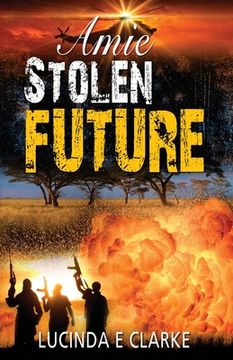 portada Amie Stolen Future (en Inglés)