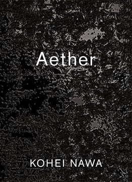 portada Kohei Nawa: Aether (en Inglés)