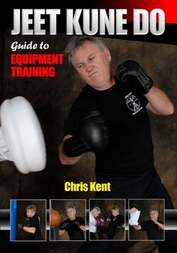 portada Jeet Kune Do Guide to Equipment Training (in English)