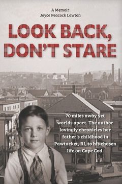 portada Look Back, Don't Stare: A Memoir (en Inglés)