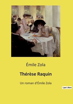 portada Thérèse Raquin: Un roman d'Émile Zola (en Francés)