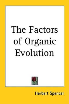 portada the factors of organic evolution (en Inglés)