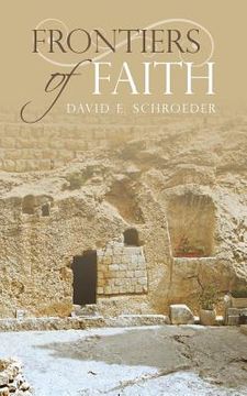portada Frontiers of Faith (en Inglés)