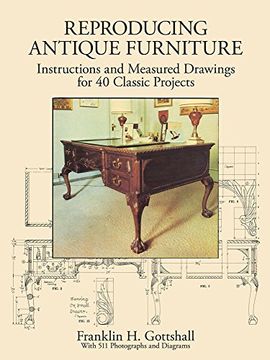 portada Making Antique Furniture Reproductions: Instructions and Measured Drawings for 40 Classic Projects (Dover Woodworking) 