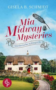portada Mia Midway Mysteries: Mörderische Schlagzeile 