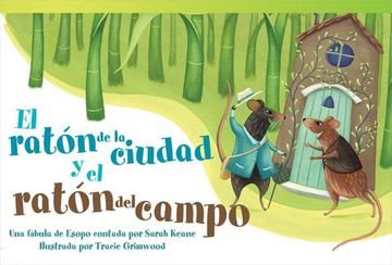 portada El Ratón de la Ciudad Y El Ratón del Campo: Una Fábula de Esopo Contada Por Sarah Keane