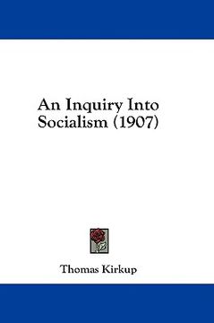 portada an inquiry into socialism (1907) (en Inglés)