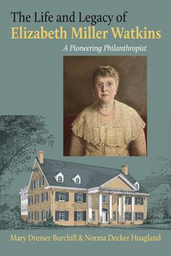 portada The Life and Legacy of Elizabeth Miller Watkins: A Pioneering Philanthropist (en Inglés)