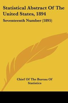 portada statistical abstract of the united states, 1894: seventeenth number (1895) (in English)