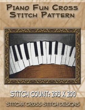 portada Piano Fun Cross Stitch Pattern (en Inglés)