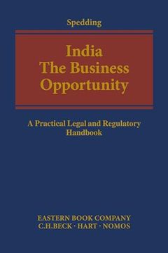 portada India: The Business Opportunity: A Practical Legal and Regulatory Handbook (en Inglés)