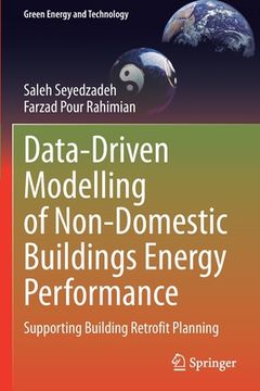 portada Data-Driven Modelling of Non-Domestic Buildings Energy Performance: Supporting Building Retrofit Planning (en Inglés)