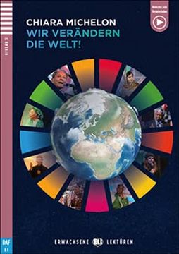 portada Lass uns die Welt Verandern + Downlodable Multimedia b1 ( Readers - Young Adult) (en Alemán)