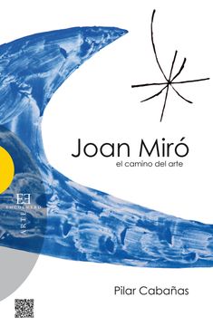 portada Joan Miró, el Camino del Arte