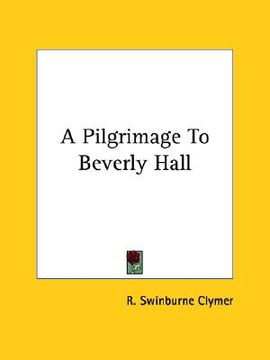 portada a pilgrimage to beverly hall (en Inglés)
