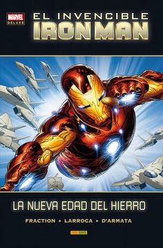 portada El Invencible Iron man 5. La Nueva Edad de Hierro: La Nueva Edad del Hierro (Marvel Deluxe) (in Spanish)