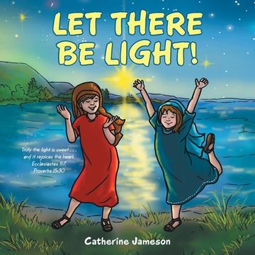 portada Let There Be Light! (en Inglés)