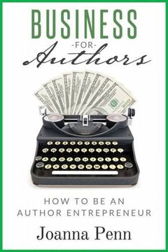 portada Business for Authors: How to be an Author Entrepreneur
