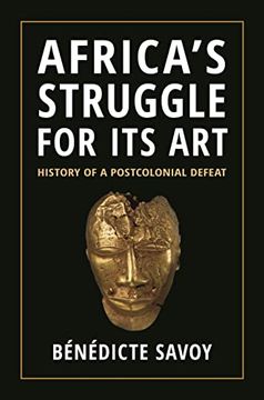 portada Africa’S Struggle for its Art: History of a Postcolonial Defeat (en Inglés)