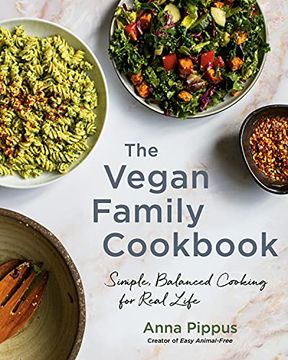 portada The Vegan Family Cookbook: Simple, Balanced Cooking for Real Life (in English)