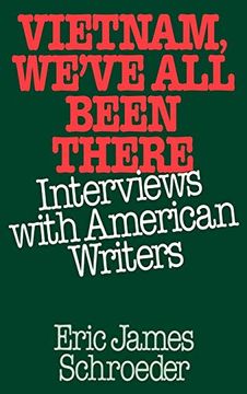 portada Vietnam, We've all Been There: Interviews With American Writers (en Inglés)