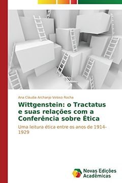 portada Wittgenstein: o Tractatus e suas relações com a Conferência sobre Ética