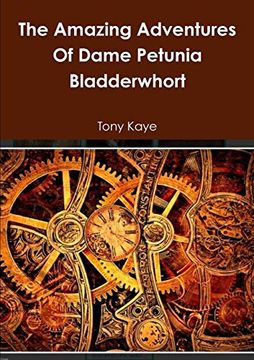 portada The Amazing Adventures of Dame Petunia Bladderwhort (in English)