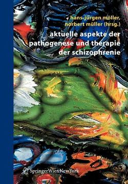portada Aktuelle Aspekte Der Pathogenese Und Therapie Der Schizophrenie