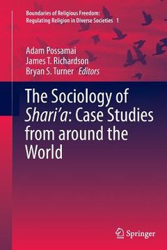 portada The Sociology of Shari'a: Case Studies from Around the World (en Inglés)