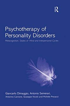 portada Psychotherapy of Personality Disorders: Metacognition, States of Mind and Interpersonal Cycles (en Inglés)