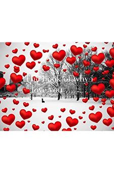 portada Valentine's Winter Wonderland red Hearts Creative Blank Book why i Love you (en Inglés)