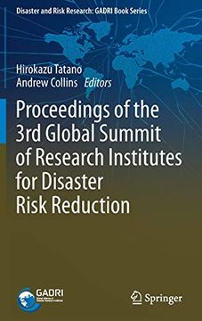 portada Proceedings of the 3rd Global Summit of Research Institutes for Disaster Risk Reduction (Disaster and Risk Research: Gadri Book Series) (in English)