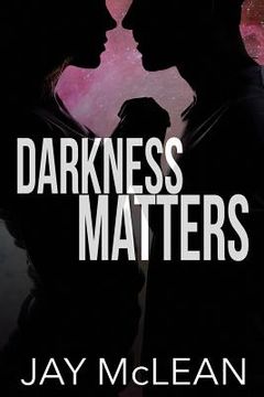portada Darkness Matters (en Inglés)